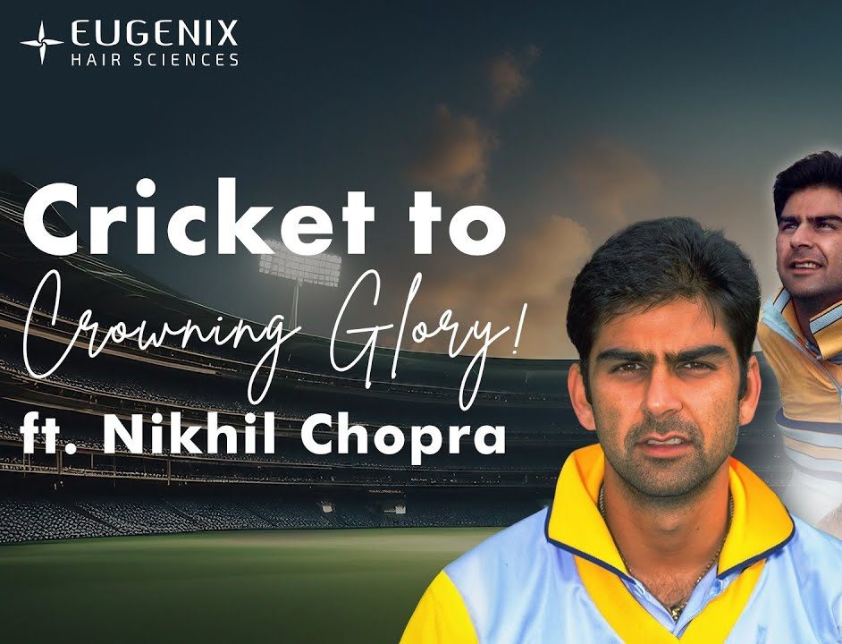 Beyond the Boundary: Nikhil Chopra’s Winning Streak with Hair Transplant