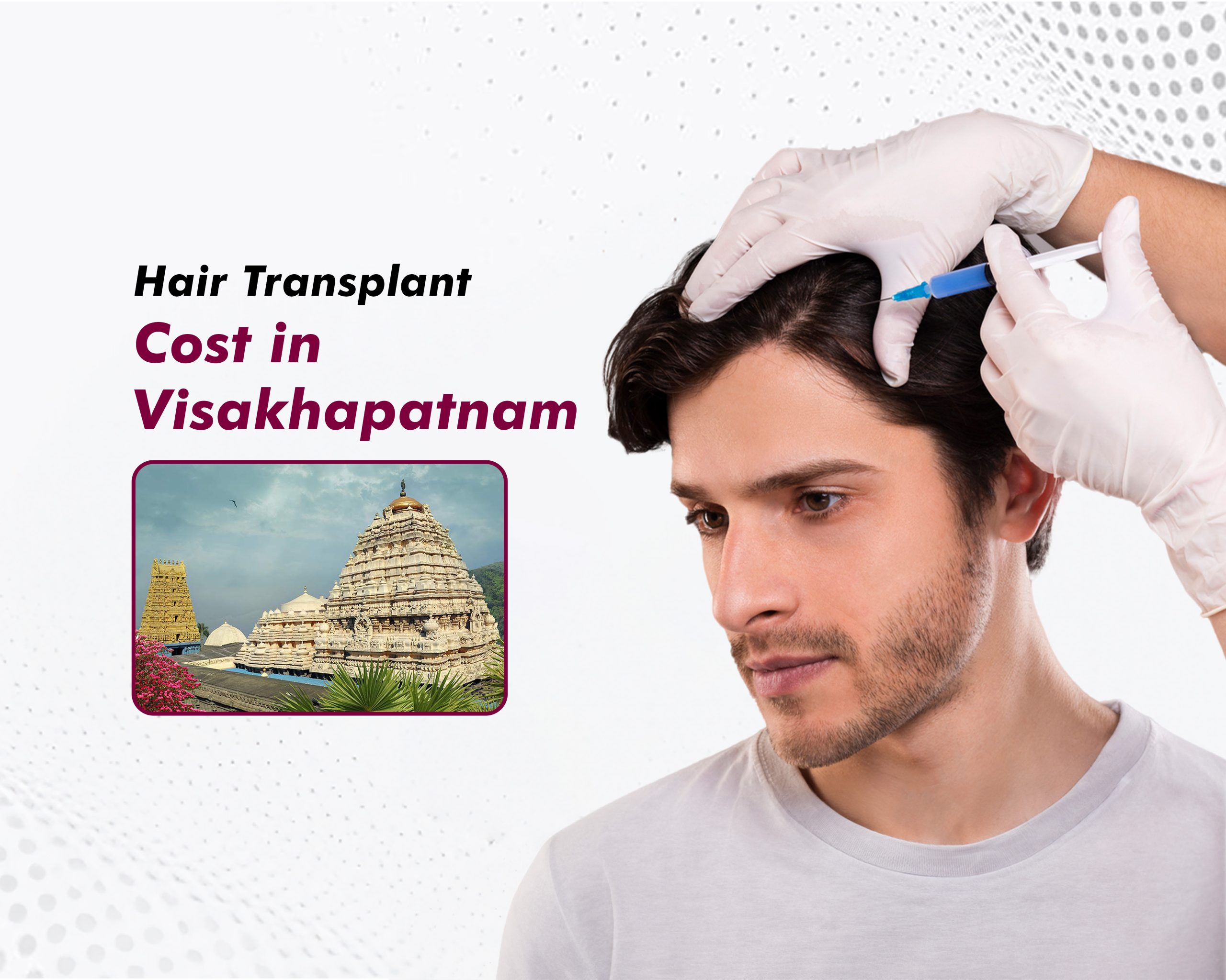 Hair Transplant Cost in Visakhapatnam