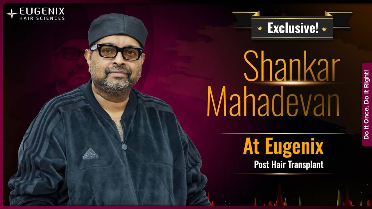 shankar-mahadevan-hair-transplantation
